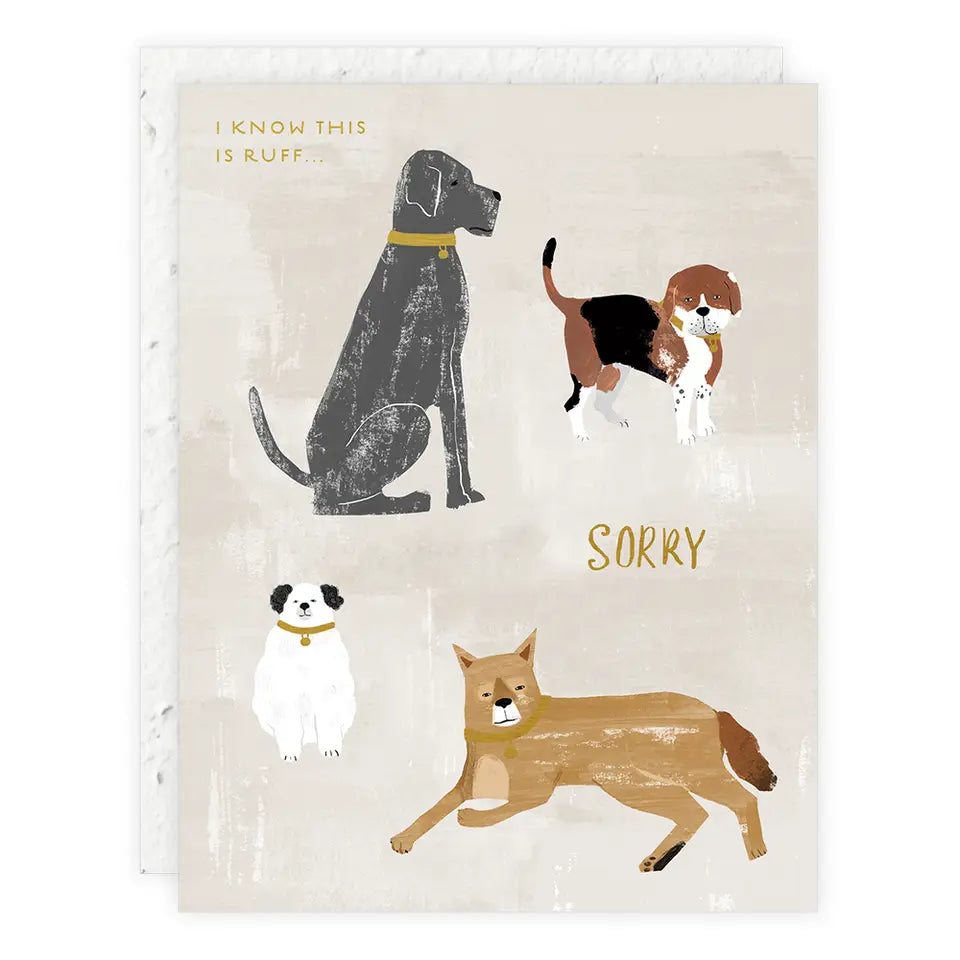 I Know This Is Ruff Sympathy Card
