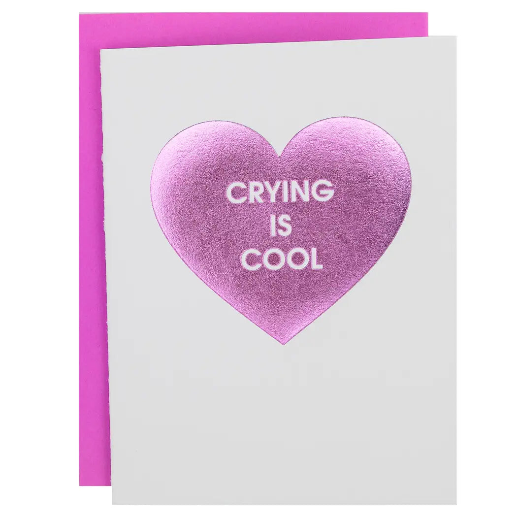 Crying Is Cool - Sympathy Card