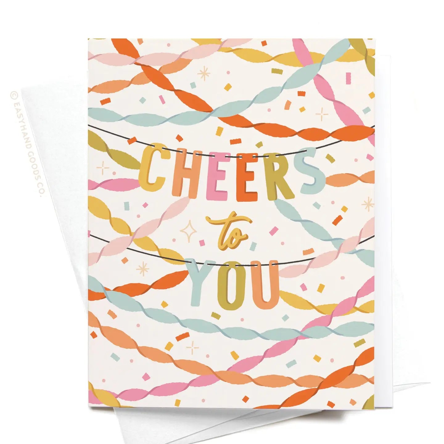Cheers To You Party Streamers Greeting Card