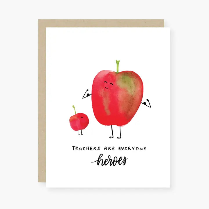 Teachers Are Everyday Heroes Card