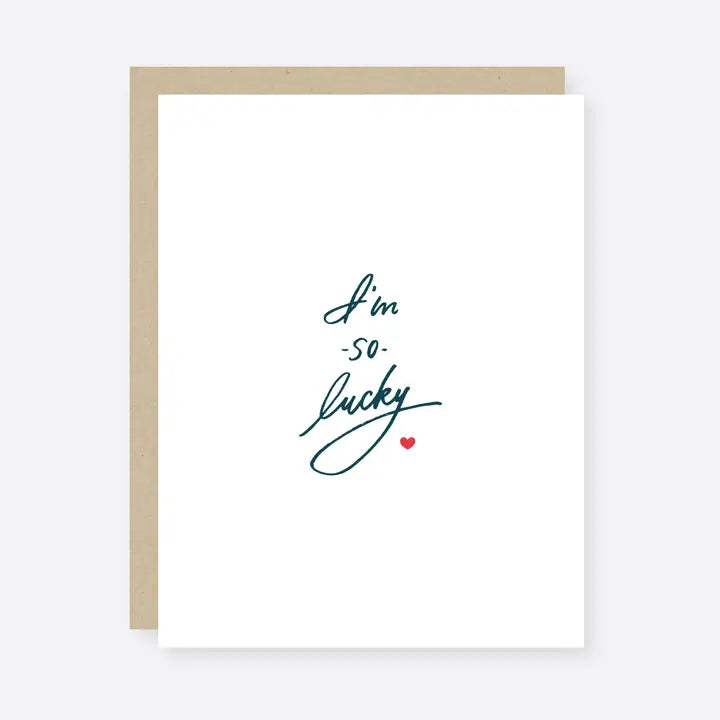 I'm So Lucky Love Card