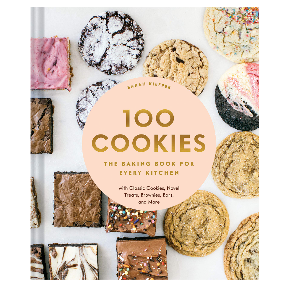 100 Cookies: The Baking Book for Every Kitchen