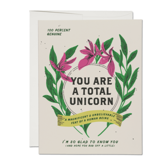 Total Unicorn Greeting Card with florals surrounding text