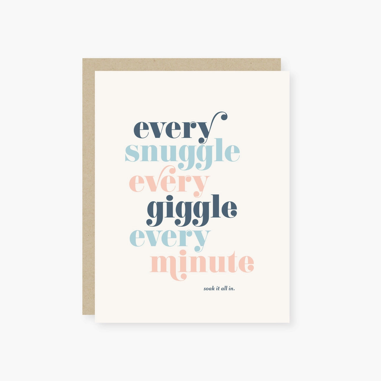 Every Snuggle Every Giggle Baby Card