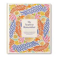 Load image into Gallery viewer, My Years to Remember Book
