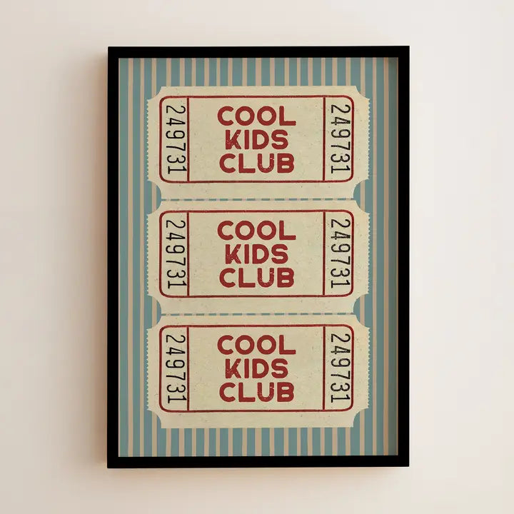 Cool Kids Club Retro Ticket Art Print
