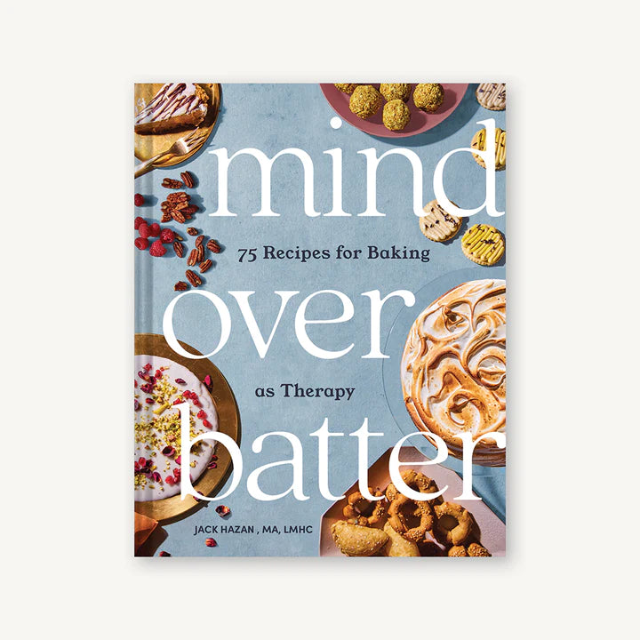 Mind over Batter: Baking as Therapy