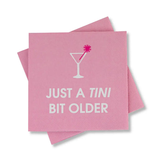 Just A Tini Bit Older Cocktail Napkins