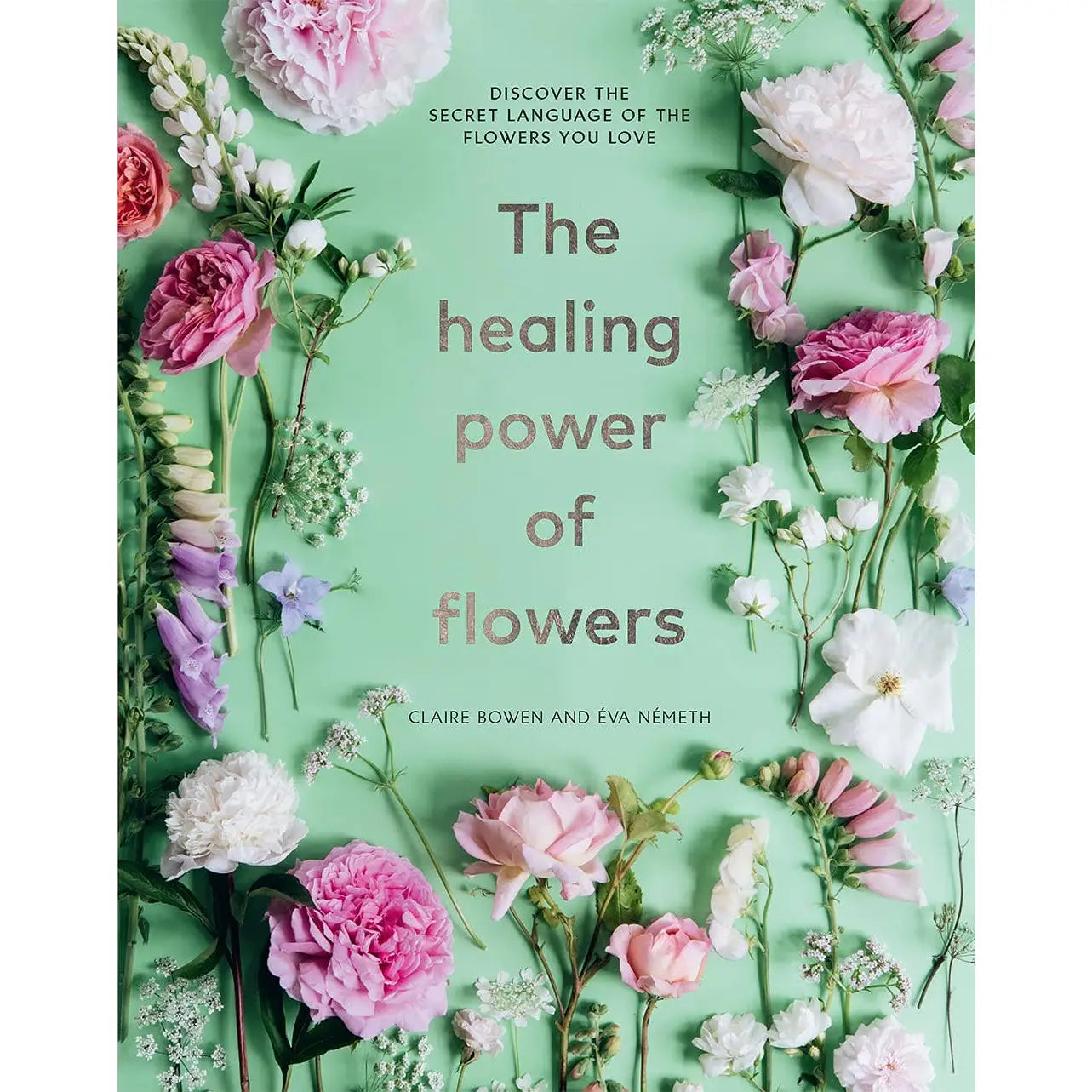 Healing Powers of Flowers