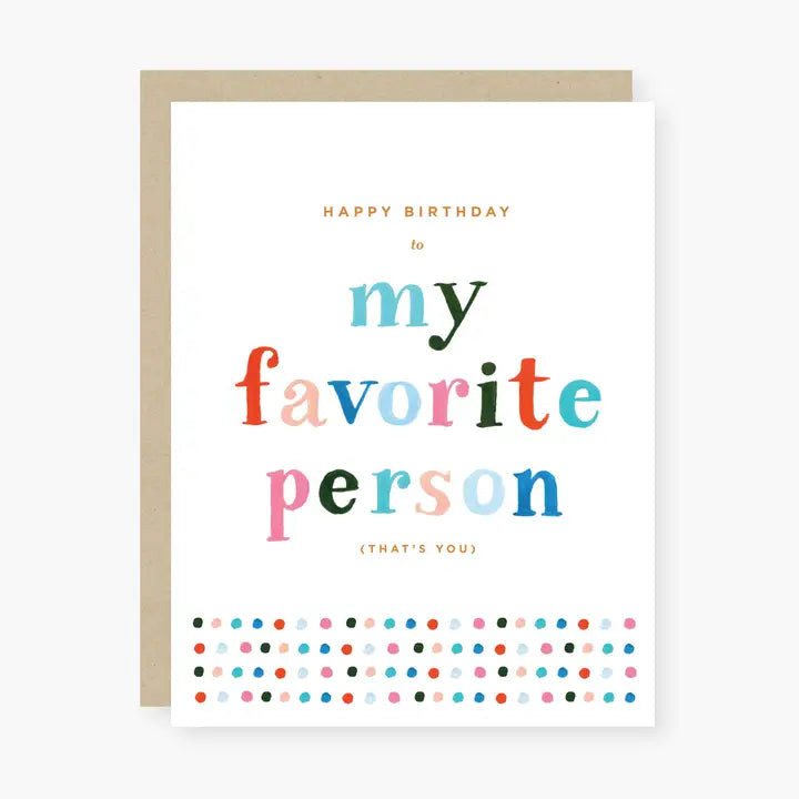 My Favorite Person Birthday Card