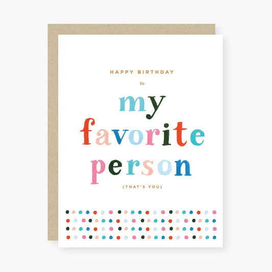 My Favorite Person Birthday Card