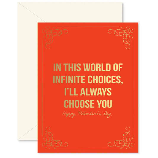 Infinite Choices Valentine Card