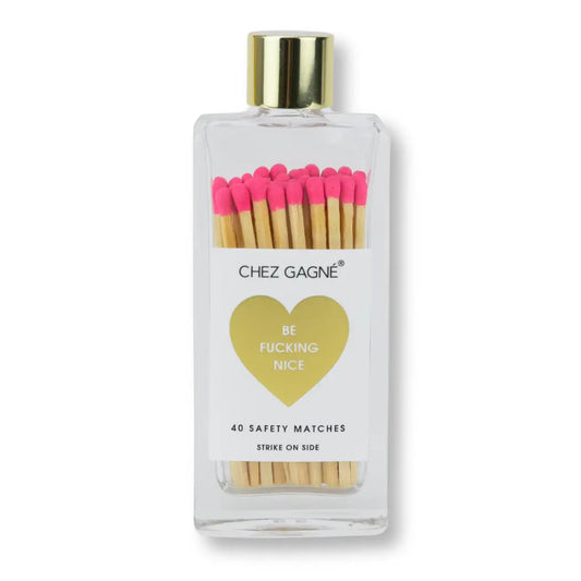 Be Fucking Nice Glass Bottle Matchsticks