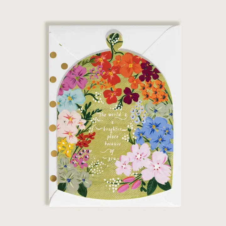 The World's A Brighter Place Card
