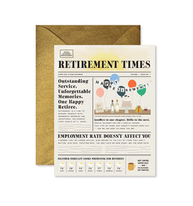 Retirement Times Greeting Card