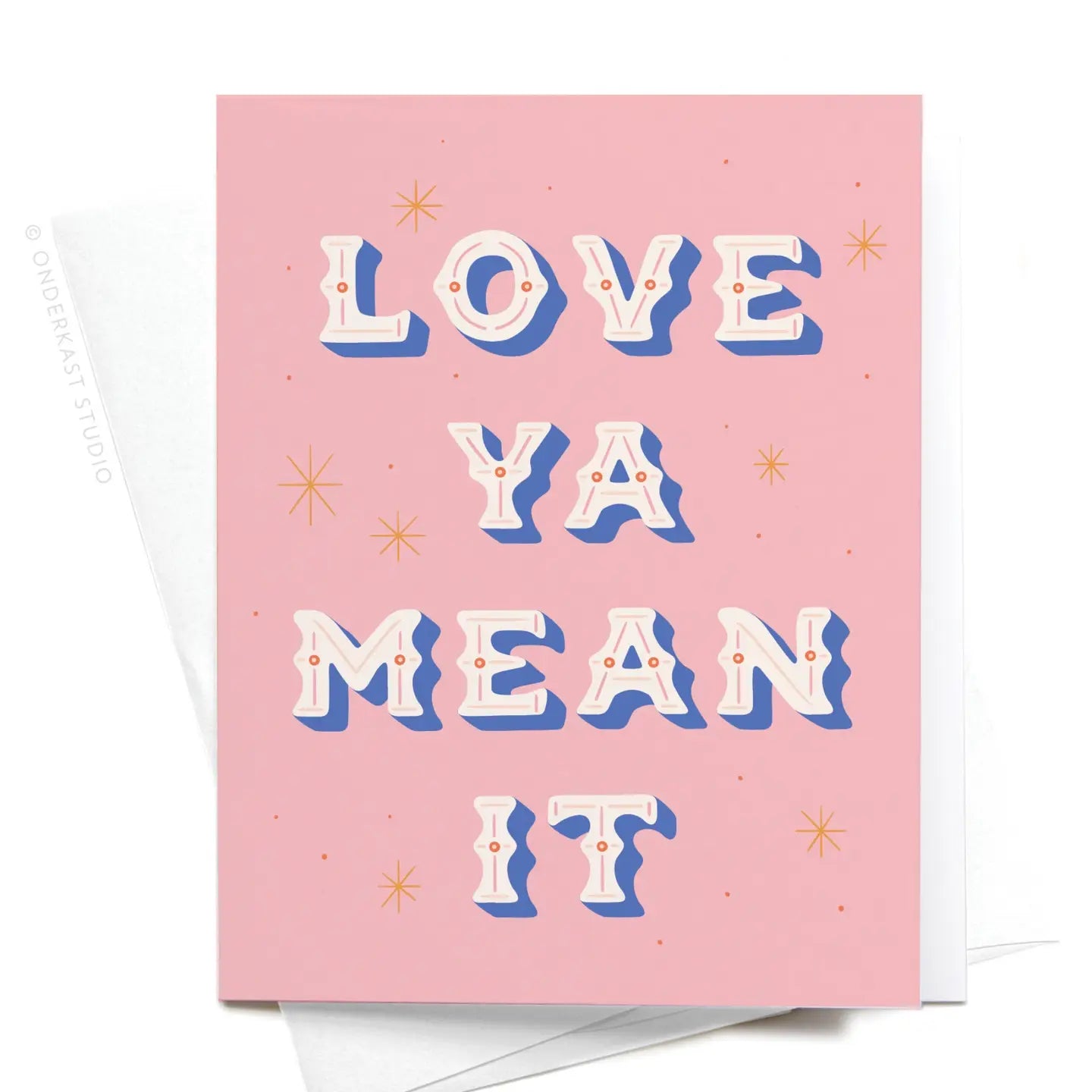 Love Ya Mean It Card