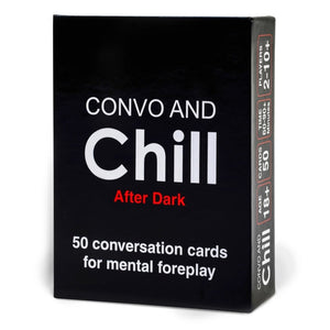 Convo and Chill - After Dark Edition