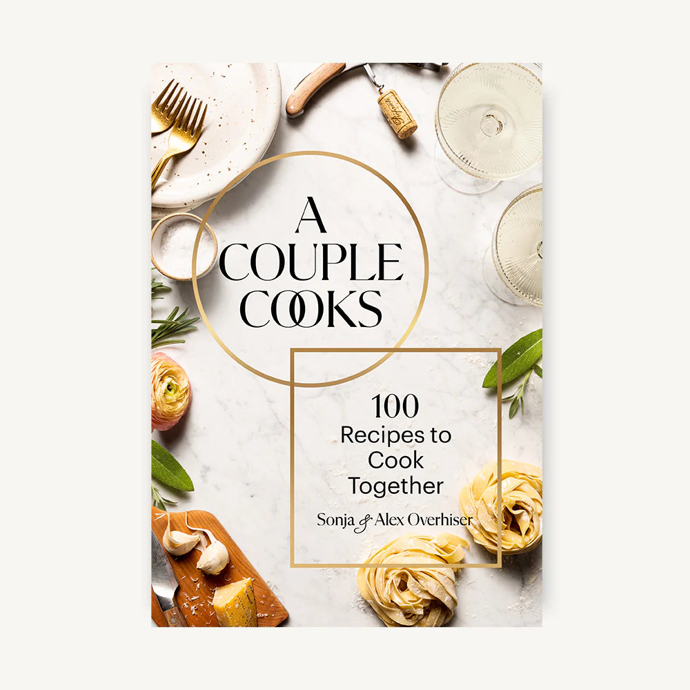 Couple Cooks: 100 Recipes to Cook Together