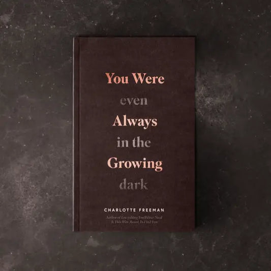 You Were Always Growing Book