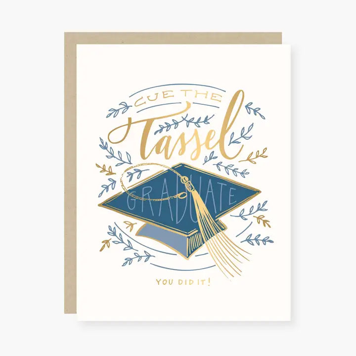 Cue the Tassel Graduation Card