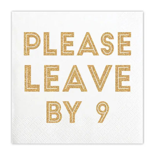Please Leave By 9 Beverage Napkins