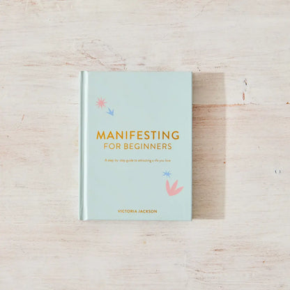 Manifesting For Beginners Book