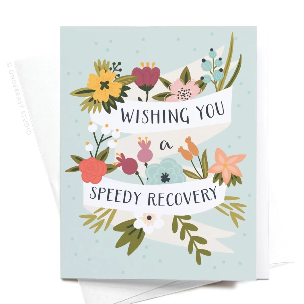 Wishing You A Speedy Recovery Greeting Card