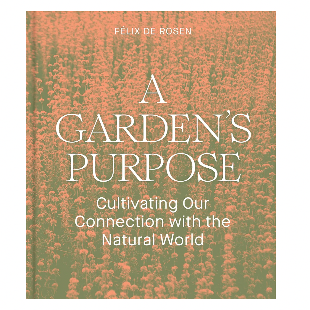 A Garden's Purpose Book