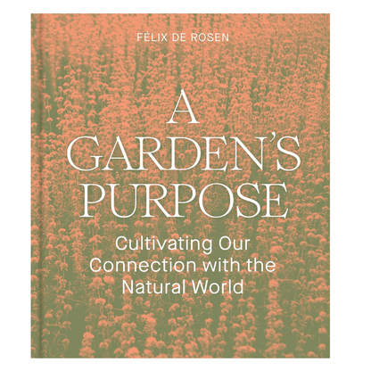 A Garden's Purpose Book