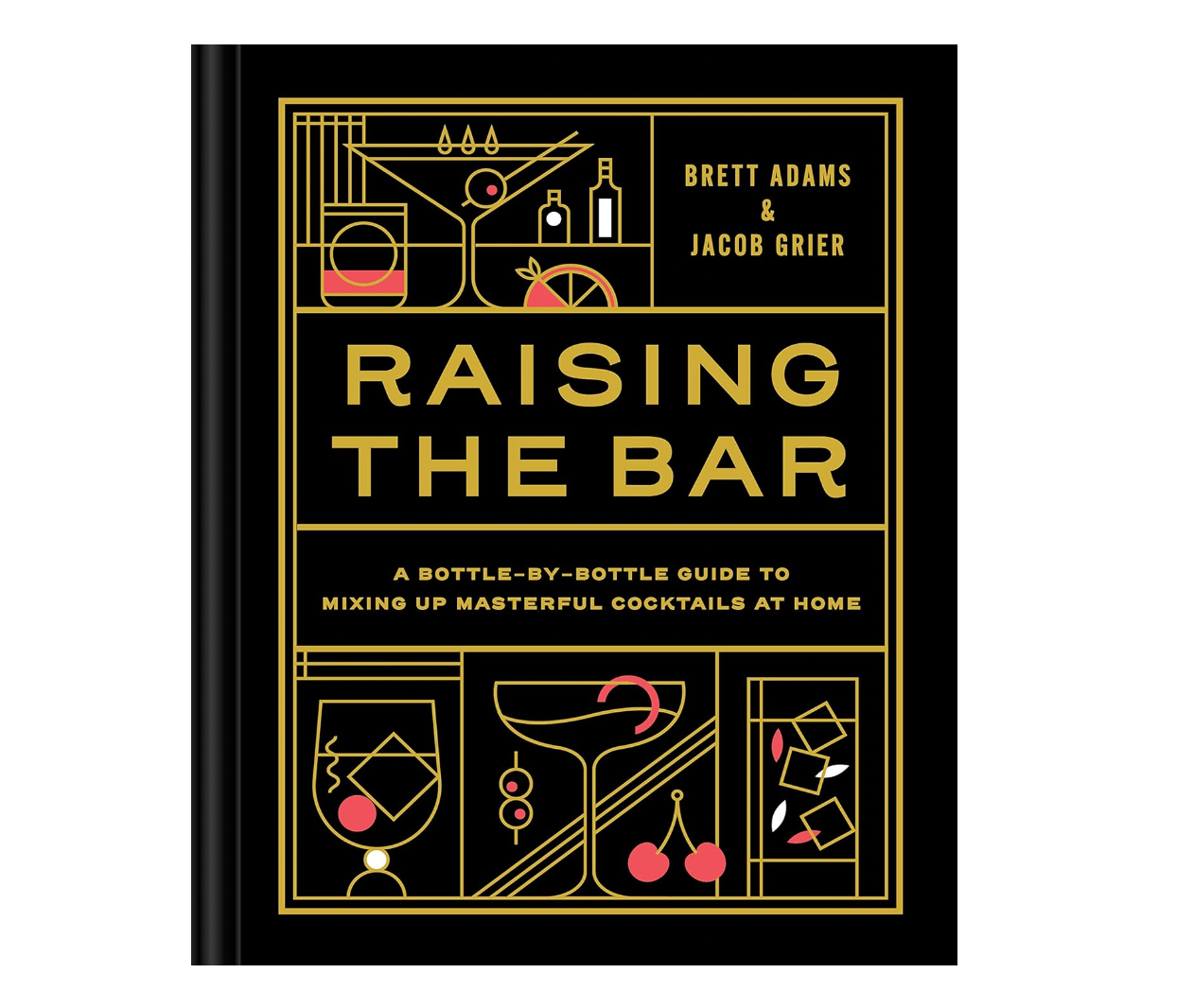 Raising the Bar Cocktail Book