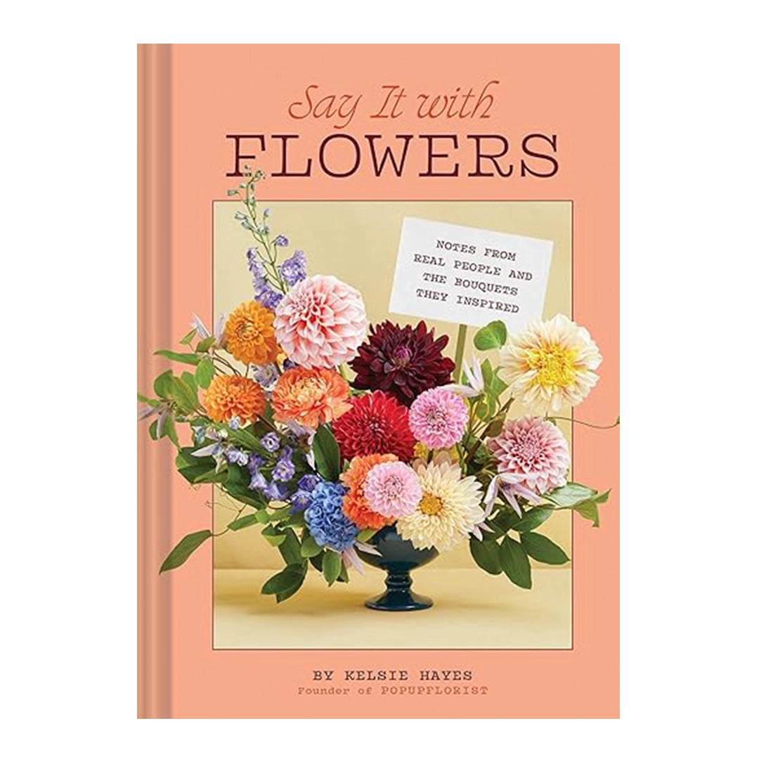 Say It with Flowers Book