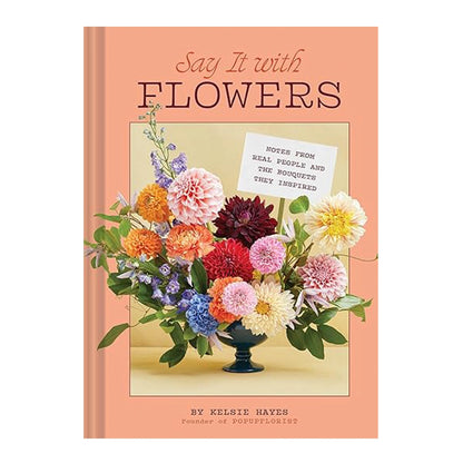 Say It with Flowers Book