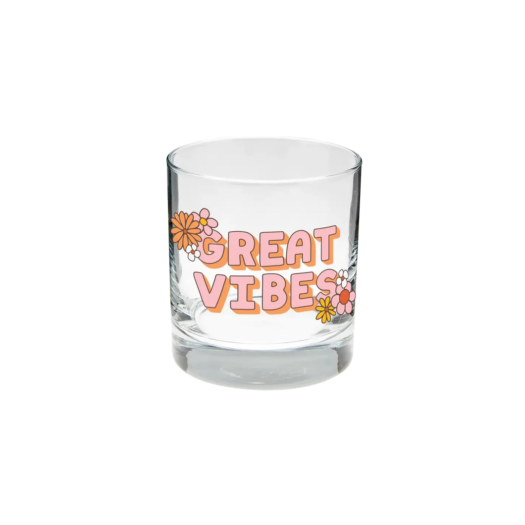 Great Vibes Glass