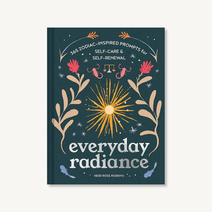 Everyday Radiance 365 Zodiac-Inspired Prompts Book