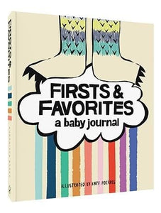 Firsts & Favorites A Baby Journal