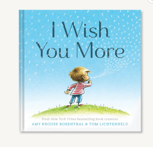  I Wish You More is a heartwarming picture book that celebrates the wonder of life’s milestones and everyday moments!