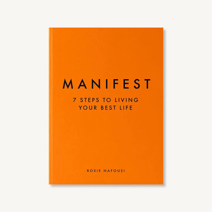 Manifest 7 Steps to Living Your Best Life Book