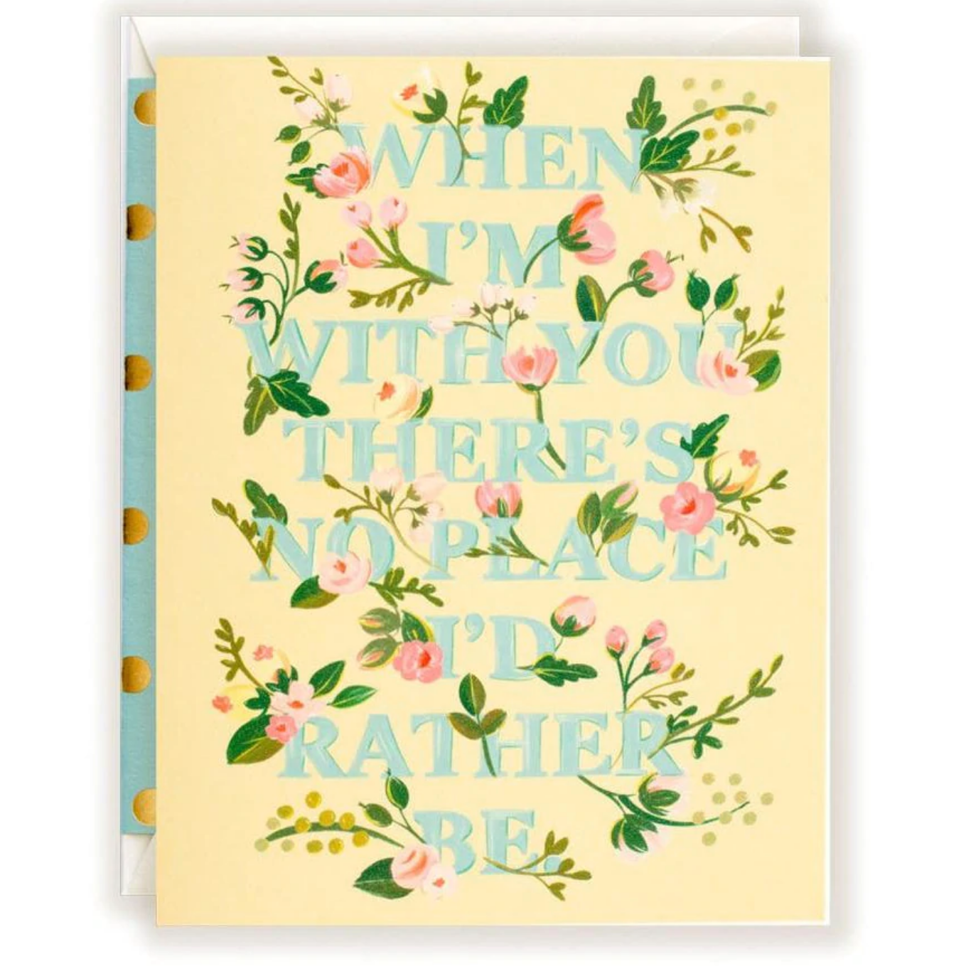 When I'm With You Card