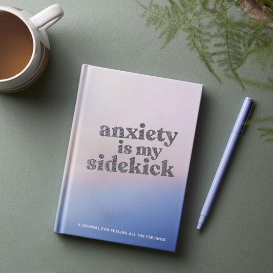 Anxiety is My Sidekick Journal