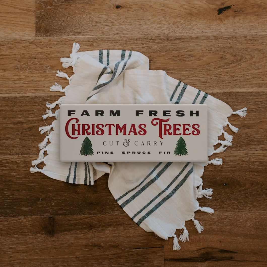 Farm Fresh Christmas Trees Metal Sign