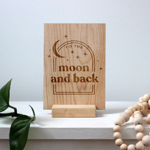 Load image into Gallery viewer, To The Moon and Back - Wooden Greeting Card on Stand

