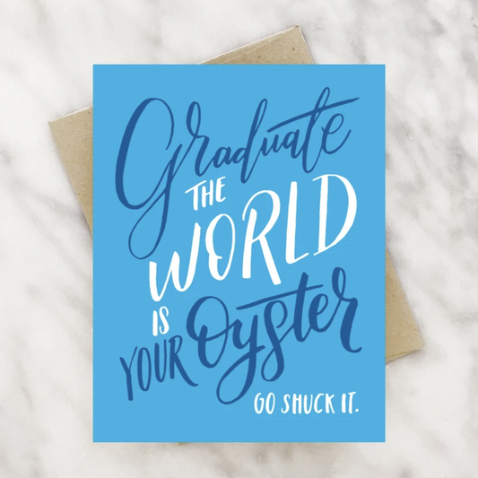 The World Is Your Oyster Graduation Card